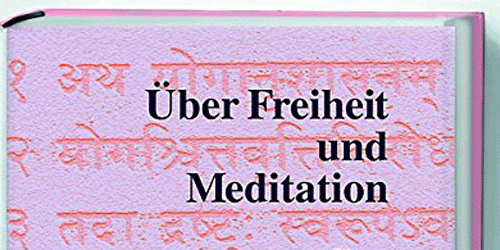 Mein spirituelles Lieblingsbuch: Über Freiheit und Meditation