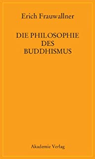 Die Philosophie des Buddhismus