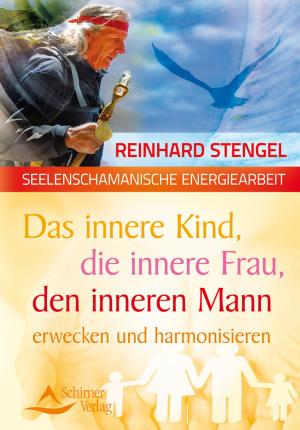 Reinhard-StengelDas-innere-Kind-die-innere-Frau-den-inneren-Mann-annehmen-und-integrieren