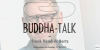 Buddha talk